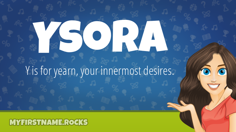 My First Name Ysora Rocks!
