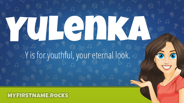 My First Name Yulenka Rocks!