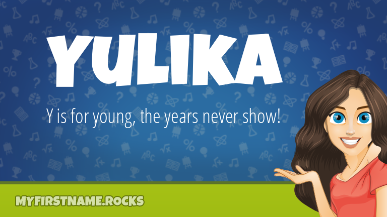 My First Name Yulika Rocks!