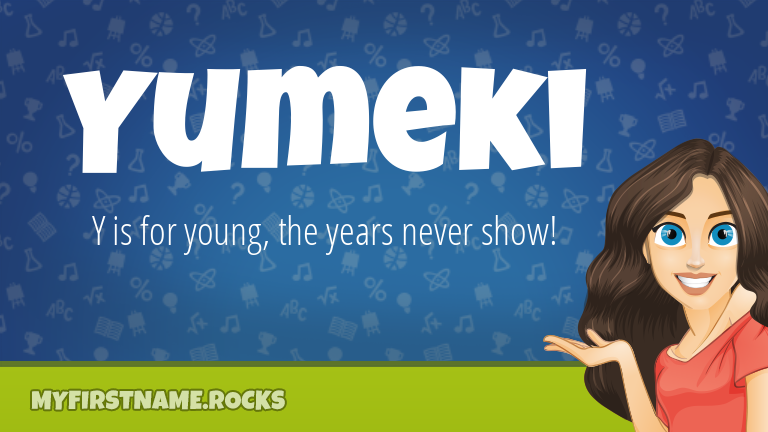 My First Name Yumeki Rocks!