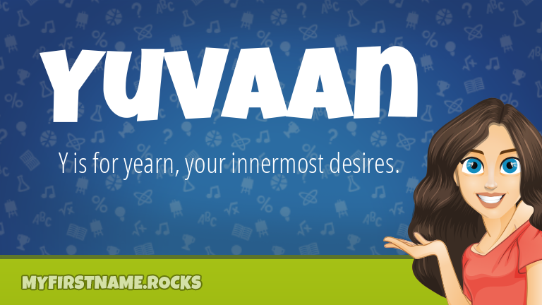 My First Name Yuvaan Rocks!