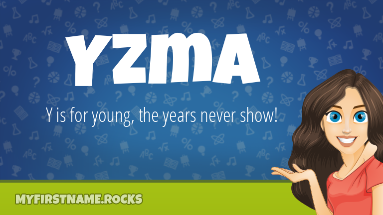 My First Name Yzma Rocks!