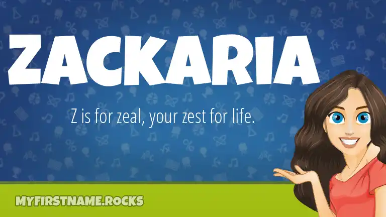 Zackaria First Name Personality & Popularity