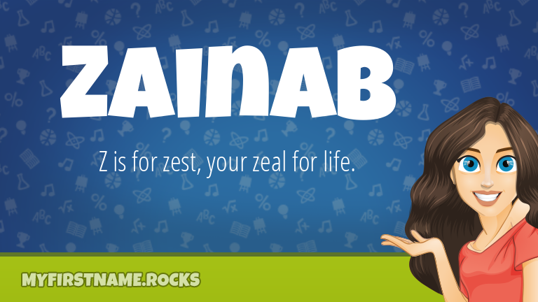 My First Name Zainab Rocks!