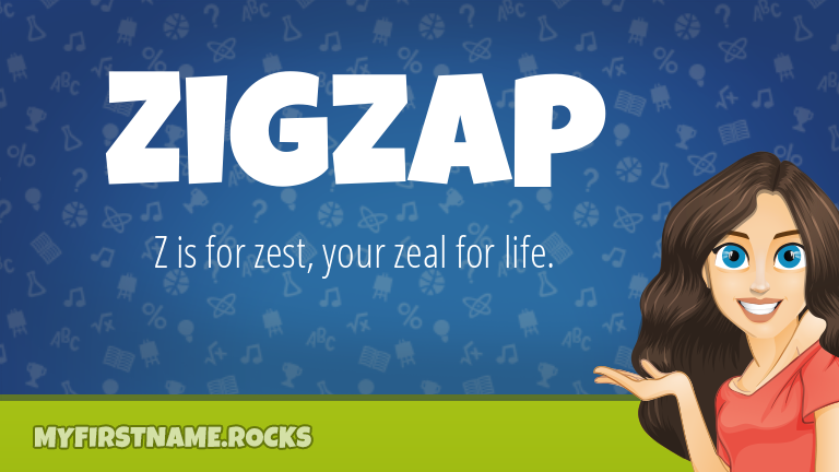 My First Name Zigzap Rocks!