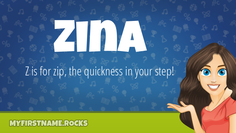 My First Name Zina Rocks!