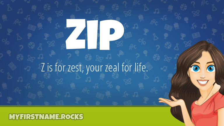 My First Name Zip Rocks!