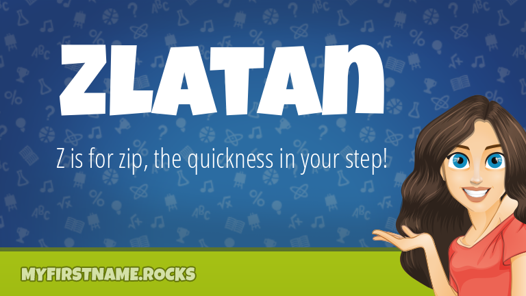 My First Name Zlatan Rocks!