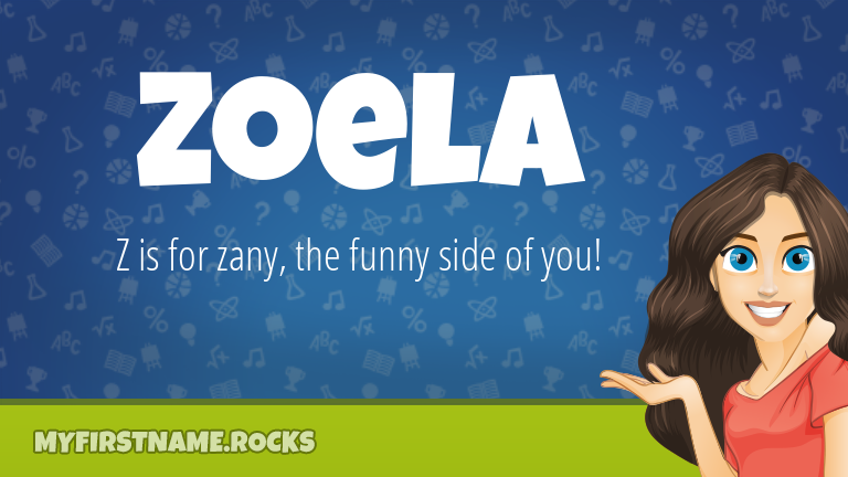 My First Name Zoela Rocks!
