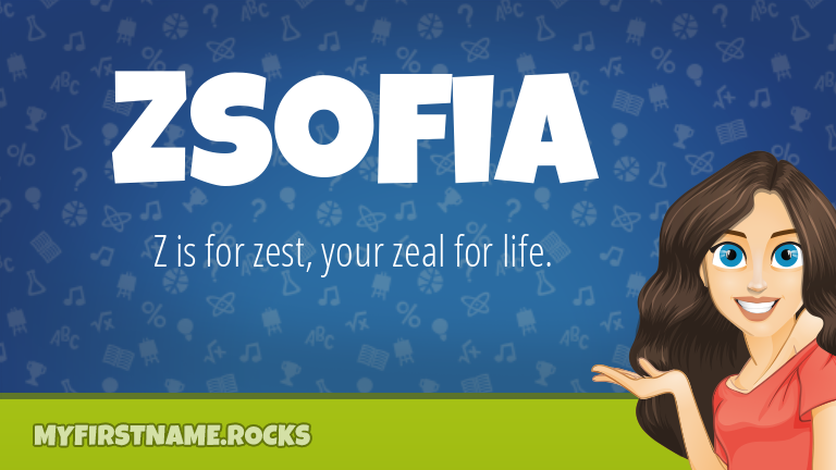 My First Name Zsofia Rocks!