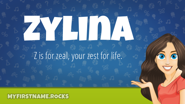 My First Name Zylina Rocks!