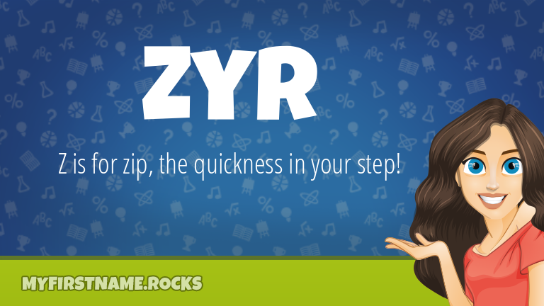 My First Name Zyr Rocks!